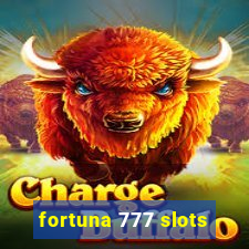 fortuna 777 slots